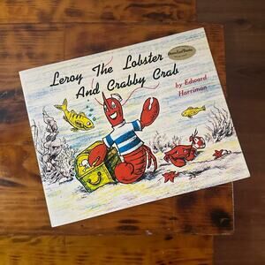 Leroy The Lobster And Crabby Crab Paperback Book